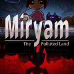 Miryam: The Polluted Land