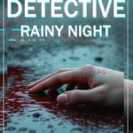Detective: Rainy Night