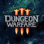 Dungeon Warfare III