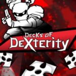 Decks of Dexterity