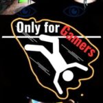 Only for Gamers