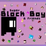 Super Block Boy and Friends
