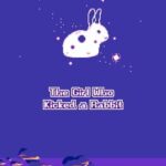 The Girl Who Kicked a Rabbit