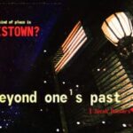 Beyond One's Past