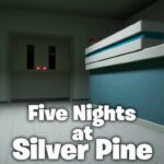 Five Nights at Silver Pine