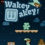 Wakey Wakey