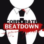 Corporate Beatdown