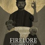Firelore: Short Tales