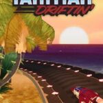 Tahitian Driftin'
