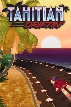 Tahitian Driftin’