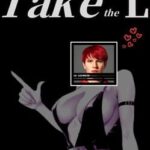 Take the L