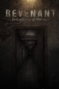 Revenant: In Memory Of The Day