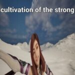 Cultivation of The Strong