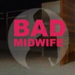 Bad Midwife