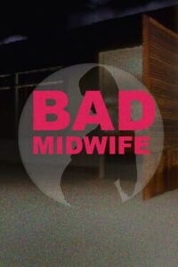 Bad Midwife