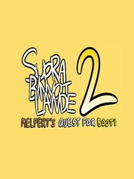 Supra Binyot Lande 2: Melpert’s Quest for Booti