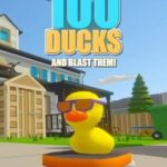 Find 100 Ducks and Blast Them!