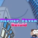 Hephep Fever: Retold