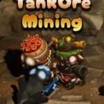 TankOre Mining