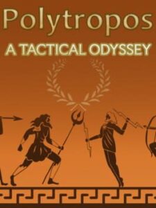 Polytropos: A Tactical Odyssey