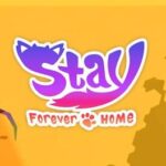 Stay: Forever Home
