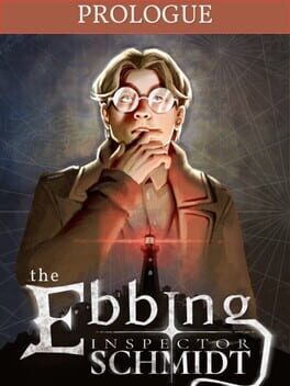 Inspector Schmidt: The Ebbing – Prologue