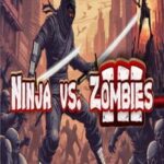 Ninja vs. Zombies 3