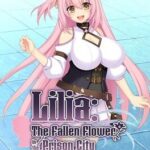 Lilia: The Fallen Flower in the Prison City