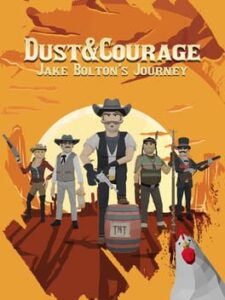 Dust & Courage: Jake Bolton’s Journey
