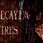 Decaying Wires