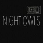 Night Owls