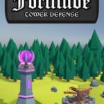 Fortitude Tower Defense