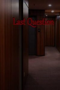Last Question