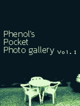 Phenol’s Pocket Photo Gallery Vol. 1