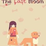 The Last Bloom