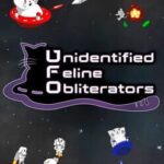 Unidentified Feline Obliterators