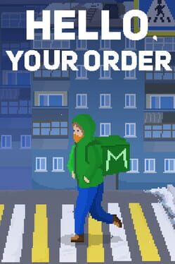 Hello, your order…