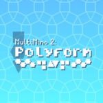 MultiMino 2: Polyform