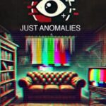 Just Anomalies