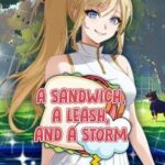 A Sandwich, A Leash, and A Storm