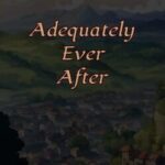 Adequately Ever After