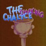 The Shaking Chalice