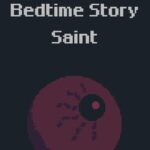 Bedtime Story: Saint