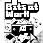 Bits at Work