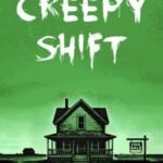 Creepy Shift: House For Sale