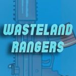Wasteland Rangers