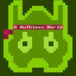 A Ruthless World