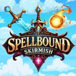 Spellbound Skirmish
