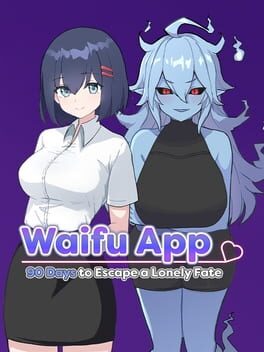 Waifu App: 90 Days to Escape a Lonely Fate