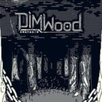Dimwood